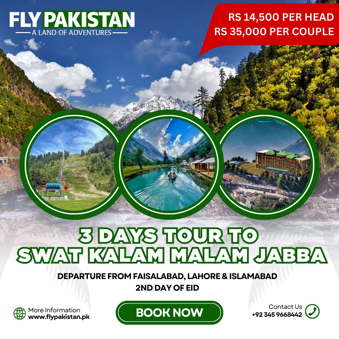 Book Deal 3 Days Tour To Swat Kalam Malam Jabba On Eid Ul Azha 